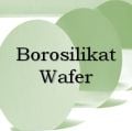 Borosilikat Cam Levha Wafer