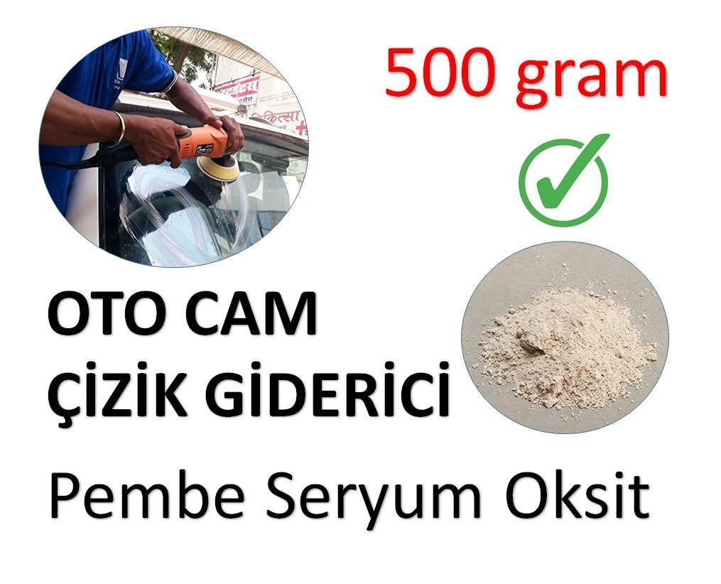 Araba Camı Çizik Giderici Pembe Seryum Oksit - 500 GRAM