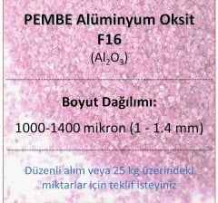Pembe Alüminyum Oksit F16 - Al2O3 - 1000─1400mikron