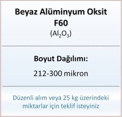 Alüminyum Oksit F60 - Al2O3 - 212-300mikron 25 kg