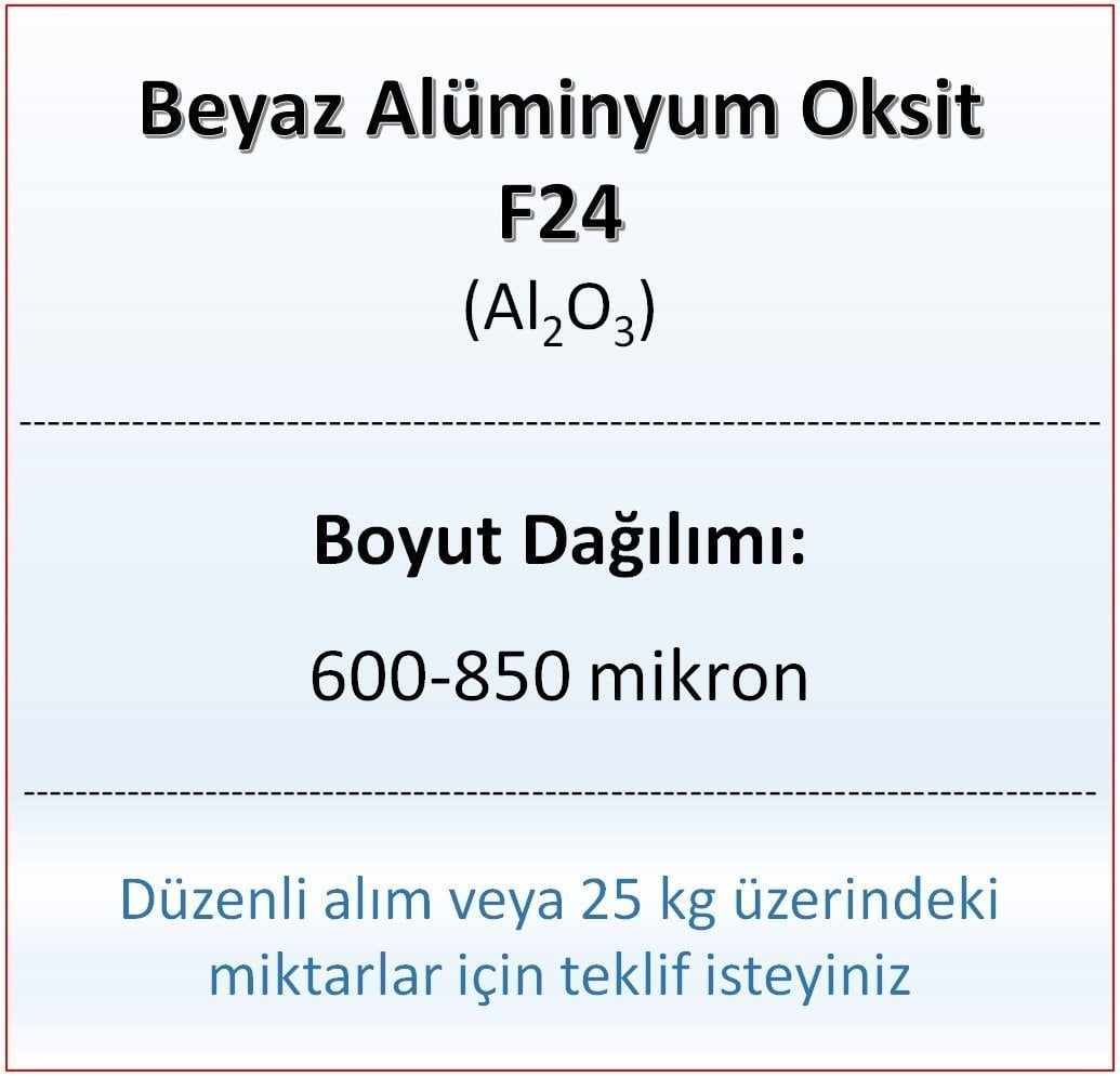 Alüminyum Oksit F24 - Al2O3 - 600-850mikron 25 kg