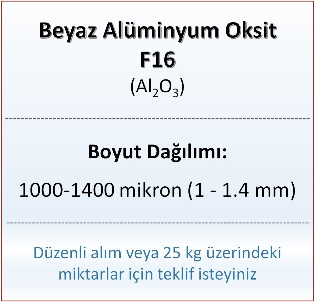 Alüminyum Oksit F16 - Al2O3 - 1000-1400mikron 25 kg