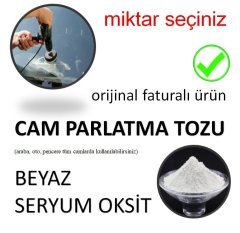 Araba Camı Parlatma Tozu Beyaz Seryum Oksit 1 kg